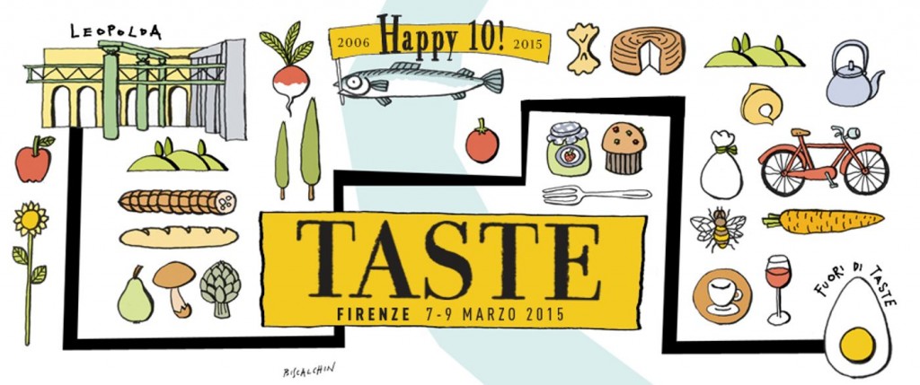 Pitti Taste 2015 festeggia dieci anni, da sabato 7 a lunedì 9 marzo, 