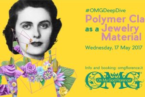 Il 17/05/2017 a Firenze si terrà OMGDeepDive, laboratorio creativo di gioielli in argilla polimerica tenuto dall'artista Sara Amrhein