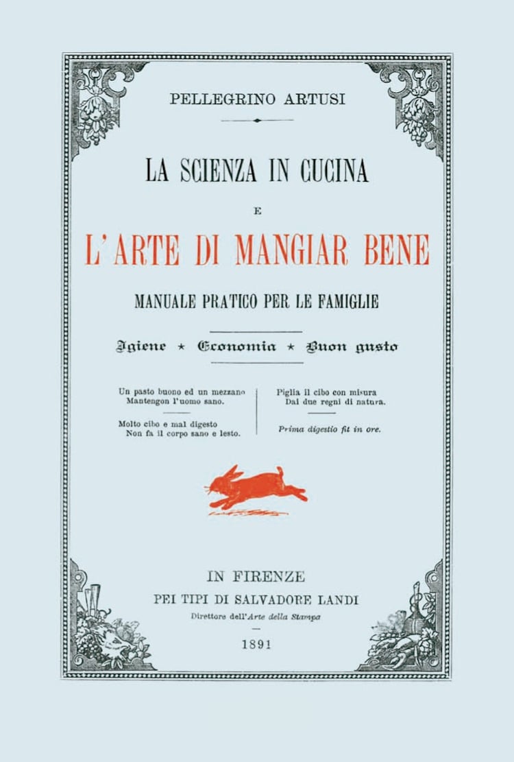 Il libro di ricette scritto da Pellegrino Artusi è il testo sacro della cucina toscana e fiorentina, la guida da seguire per cucinare toscano